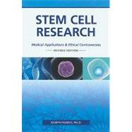 Stem Cell Research: Medical Applications and Ethical Controv..., 9780816083305