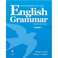 UNDERSTANDING AND USING ENGLISH GRAMMAR, VOLUME A (WITHOUT A..., 9780132333306