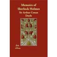 Memoirs of Sherlock Holmes,9781406893311 Memoirs of Sherlock Holmes,9781406893311