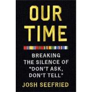 Our Time Breaking the Silence of