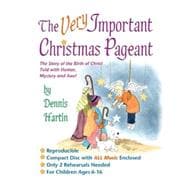 Very Important Christmas Pageant the Story of the Birth of C..., 9780687333318