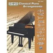 10 for 10 Sheet Music Classical Piano Arrangements : Piano S..., 9780739073322