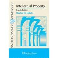 Intellectual Property : Examples and Explanations,9781454803324 Intellectual Property : Examples and Explanations,9781454803324