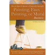 How to Open and Operate a Financially Successful Painting, F..., 9781601383327