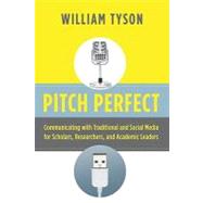 Pitch Perfect : Communicating with Traditional and Social Me..., 9781579223335