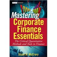 Mastering Corporate Finance Essentials : The Critical Quanti..., 9780470393338