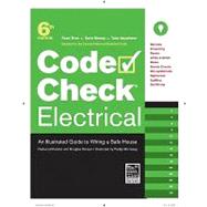 Code Check Electrical 6th Edition : An Illustrated Guide to ..., 9781600853340