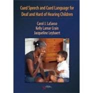 Cued Speech and Cued Language for Deaf and Hard of Hearing C..., 9781597563345