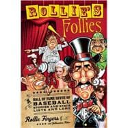 Rollie's Follies A Hall of Fame Revue of Lists and Lore, Sto..., 9781578603350