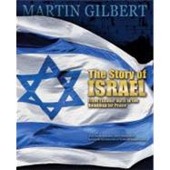 The Story of Israel; From Theodor Herzl to the Roadmap for P..., 9780233003351