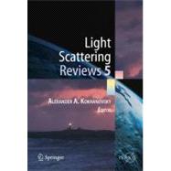 Light Scattering Reviews 5 : Single Light Scattering and Rad..., 9783642103353