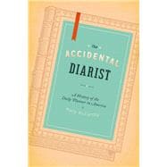 The Accidental Diarist: A History of the Daily Planner in America,9780226033358 The Accidental Diarist: A History of the Daily Planner in America,9780226033358