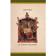 The Koren Illustrated Haggada: A Hebrew/Spanish Passover Hag..., 9789653013360