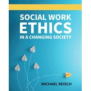 ISBN 9781516583362 product image for Social Work Ethics in a Changing Society | upcitemdb.com