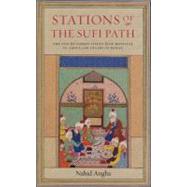 Stations of the Sufi Path: The 'one Hundred Fields' (Sad May..., 9781901383362