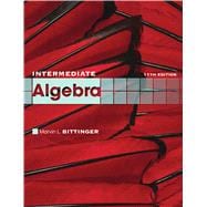 Intermediate Algebra,9780321613363 Intermediate Algebra,9780321613363