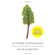 Culinary Intelligence,9780307593375 Culinary Intelligence,9780307593375