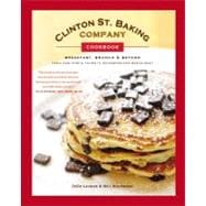 Clinton St. Baking Company Cookbook : Breakfast, Brunch and ..., 9780316083379