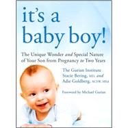It's a Baby Boy! : The Unique Wonders and Special Nature of ..., 9780470243381