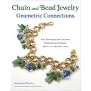 Chain and Bead Jewelry Geometric Connections: A New Angle on..., 9780823033393