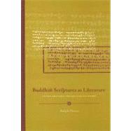 Buddhist Scriptures as Literature : Sacred Rhetoric and the ..., 9780791473399