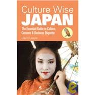 Culture Wise Japan: The Essential Guide to Culture, Customs ..., 9781905303403