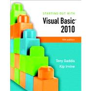 Starting Out With Visual Basic 2010,9780136113409 Starting Out With Visual Basic 2010,9780136113409