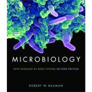 Microbiology with Diseases by Body System with The Microbiol..., 9780321513410