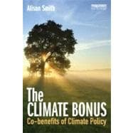 The Climate Bonus: How the Co-benefits of Low Carbon 