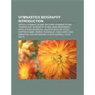 Gymnastics Biography Introduction : Sarah Patterson, Jay Cla..., 9781157103417