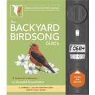 The Backyard Birdsong Guide: Eastern and Central North Ameri..., 9780811863421