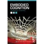 Embodied Cognition,9780415773423 Embodied Cognition,9780415773423