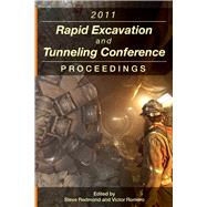 Rapid Excavation and Tunneling Conference Proceedings 2011, 9780873353434