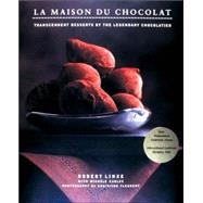 Maison du Chocolat : Transcendent Desserts by the Legendary ..., 9780847823437