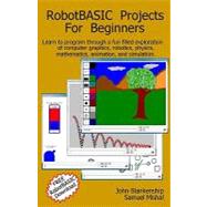 Robotbasic Projects for Beginners: Learn to Program Through ..., 9781438233437