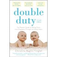 Double Duty: The Parents' Guide to Raising Twins, from Pregn..., 9780071613446