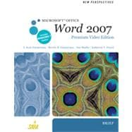 New Perspectives on Microsoft Office Word 2007, Brief, Premium Video Edition, 1st Edition,9781133463450 New Perspectives on Microsoft Office Word 2007, Brief, Premium Video Edition, 1st Edition,9781133463450