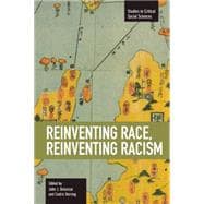 Reinventing Race, Reinventing Racism,9781608463466 Reinventing Race, Reinventing Racism,9781608463466