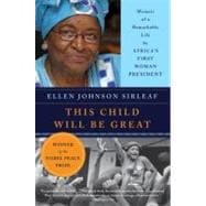 This Child Will Be Great : Memoir of a Remarkable Life by Af..., 9780061353482