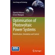 Optimisation of Photovoltaic Power Systems : Modelisation, S..., 9781447123484