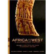Africa and the West: A Documentary History; Volume 1: From t..., 9780195373486