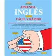 Aprenda Ingles Facil y Rapido : Learn English the Fast and F..., 9780764143496