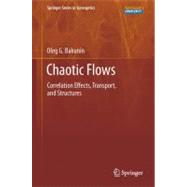 Transport in Chaotic Flows : Correlation Effects and Coheren..., 9783642203497