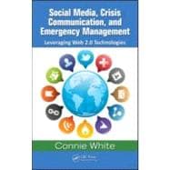 Social Media, Crisis Communication, and Emergency Management..., 9781439853498