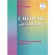 Calculate With Confidence,9780323013499 Calculate With Confidence,9780323013499