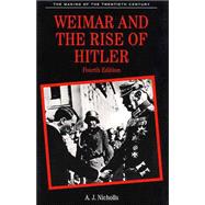 Weimar and the Rise of Hitler,9780312233501 Weimar and the Rise of Hitler,9780312233501