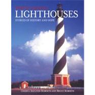 North Carolina Lighthouses : Stories of History and Hope by Roberts, Bruce
