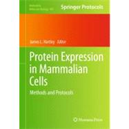 Protein Expression in Mammalian Cells : Methods and Protocol..., 9781617793516