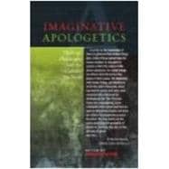 Imaginative Apologetics : Theology, Philosophy and the Catho..., 9780334043522