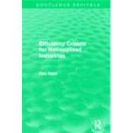 Efficiency Criteria for Nationalised Industries (Routledge R..., 9780415683531